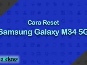 Cara Reset Samsung Galaxy M34 5G