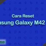 Cara Reset Samsung Galaxy M42 5G