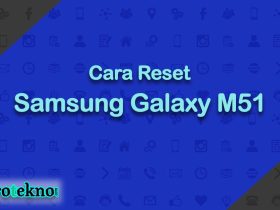 Cara Reset Samsung Galaxy M51