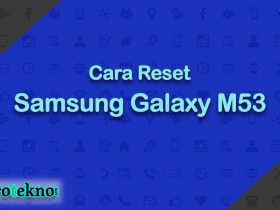 Cara Reset Samsung Galaxy M53