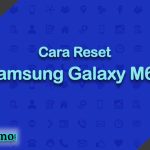 Cara Reset Samsung Galaxy M62