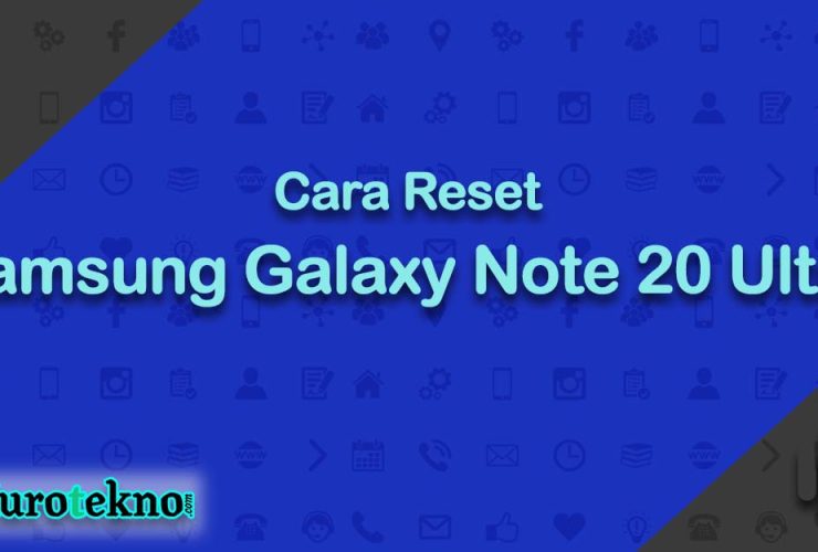 Cara Reset Samsung Galaxy Note 20 Ultra