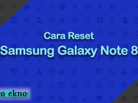 Cara Reset Samsung Galaxy Note 8