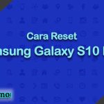 Cara Reset Samsung Galaxy S10 Plus