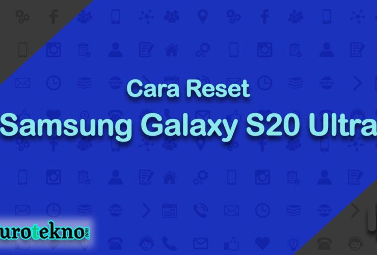 Cara Reset Samsung Galaxy S20 Ultra