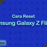 Cara Reset Samsung Galaxy Z Flip 3 