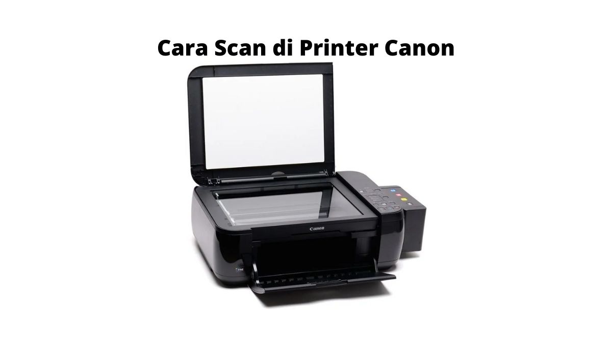 Cara-Scan-di-Printer-Cannon