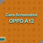 Cara Screenshot OPPO A12