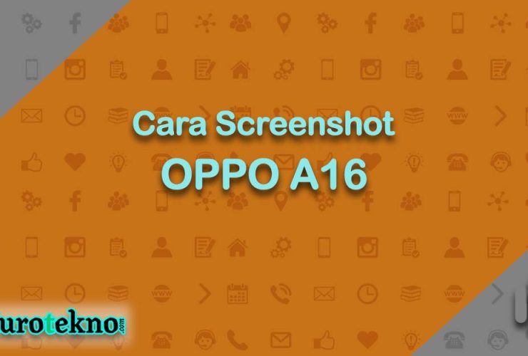 Cara Screenshot OPPO A16