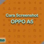 Cara Screenshot OPPO A5