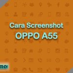 Cara Screenshot OPPO A55