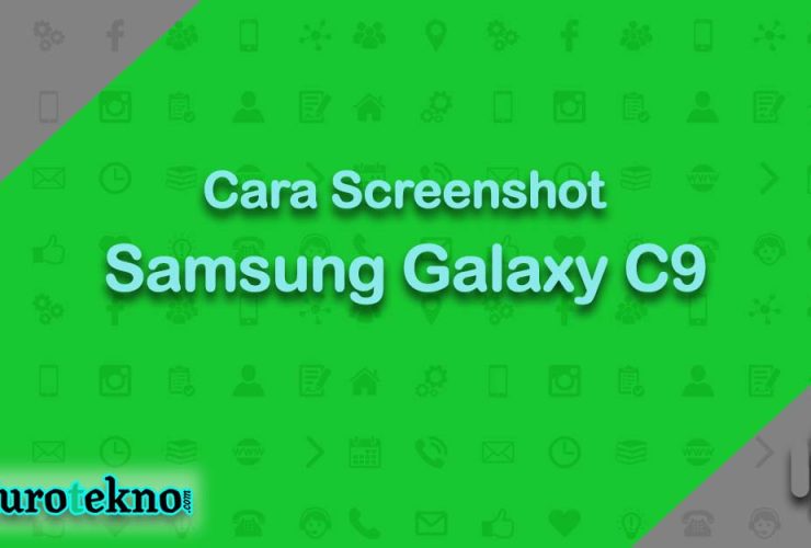 Cara Screenshot Samsung Galaxy C9