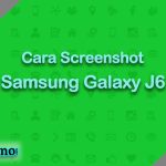 Cara Screenshot Samsung Galaxy J6