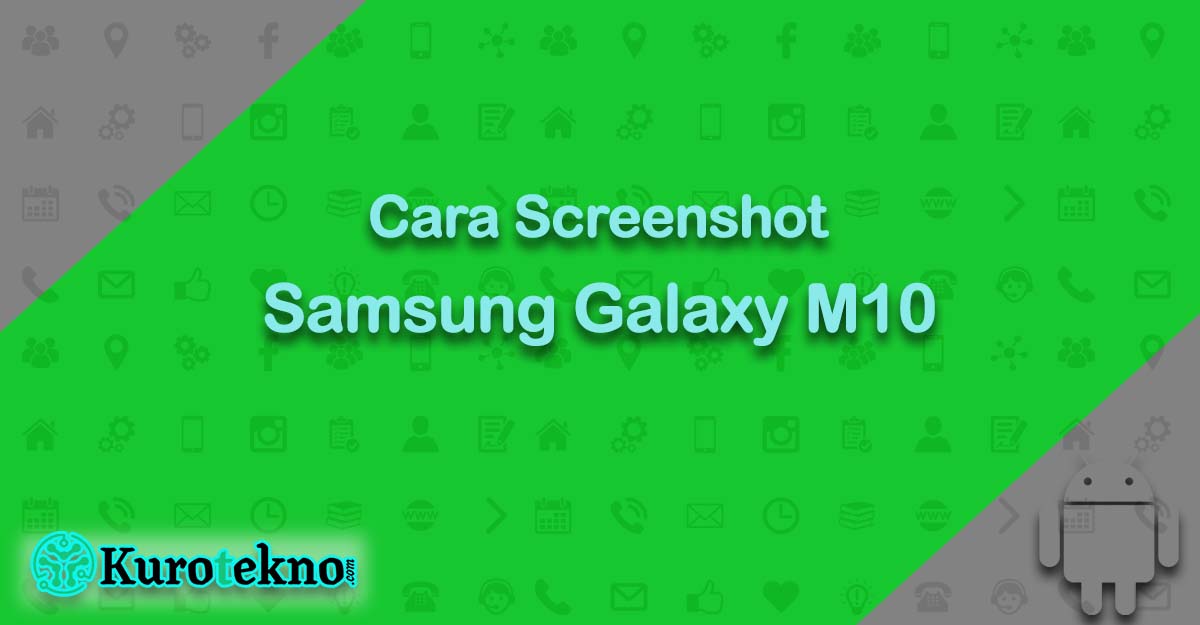 Cara Screenshot Samsung Galaxy M10