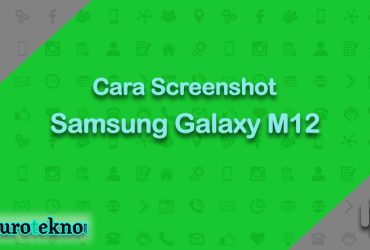 Cara Screenshot Samsung Galaxy M12