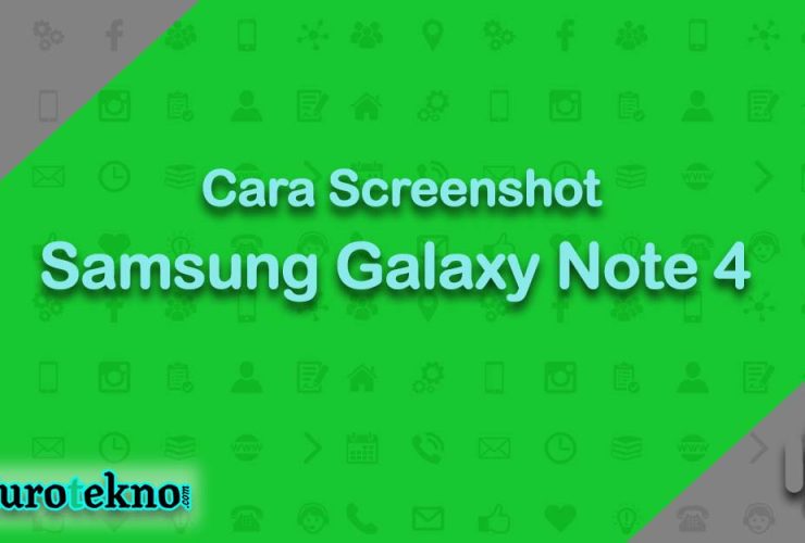 Cara Screenshot Samsung Galaxy Note 4