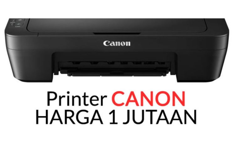 Daftar-Harga-Printer-Canon-Di-Bawah-1-Juta