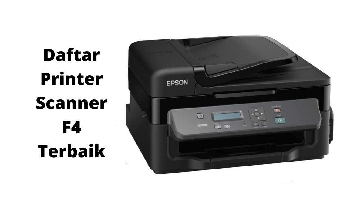 Daftar-Printer-Scanner-F4-Terbaik