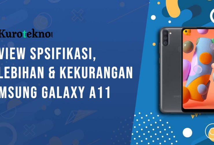 Kelebihan dan Kekurangan Samsung Galaxy A11