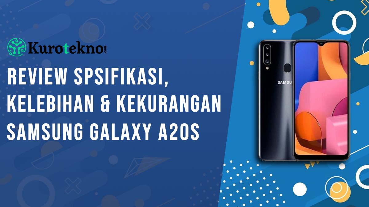 Kelebihan dan Kekurangan Samsung Galaxy A20s