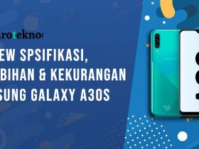 Kelebihan dan Kekurangan Samsung Galaxy A30s