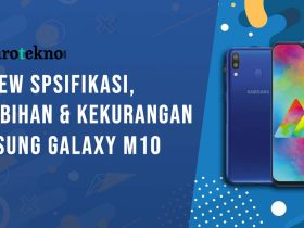 Kelebihan dan Kekurangan Samsung Galaxy M10