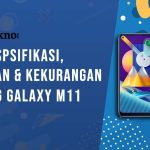 Kelebihan dan Kekurangan Samsung Galaxy M11 Lengkap