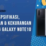 Kelebihan dan Kekurangan Samsung Galaxy Note10