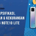 Kelebihan dan Kekurangan Samsung Galaxy Note10 Lite