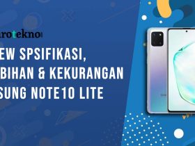 Kelebihan dan Kekurangan Samsung Galaxy Note10 Lite