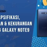 Kelebihan dan Kekurangan Samsung Galaxy Note9