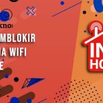 Cara Memblokir Pengguna Wifi Indihome