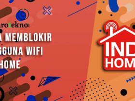 Cara Memblokir Pengguna Wifi Indihome