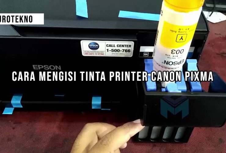 Cara Mengisi Tinta Printer Canon Pixma