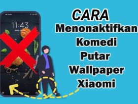 Cara Menonaktifkan Komedi Putar Wallpaper Xiaomi