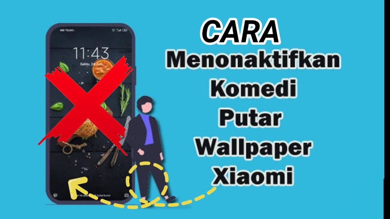 Cara Menonaktifkan Komedi Putar Wallpaper Xiaomi