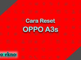 Cara Reset OPPO A3s