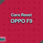 Cara Reset OPPO F9