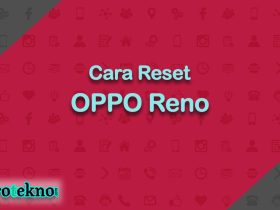 Cara Reset OPPO Reno