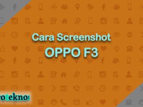 Cara Screenshot OPPO F3