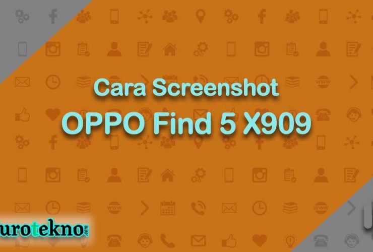 Cara Screenshot OPPO Find 5 X909
