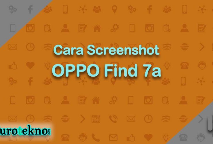 Cara Screenshot OPPO Find 7a