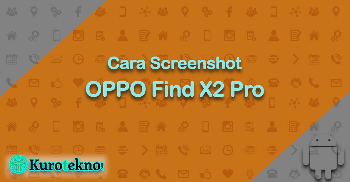 Cara Screenshot OPPO Find X2 Pro