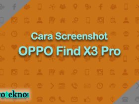 Cara Screenshot OPPO Find X3 Pro