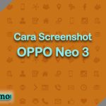 Cara Screenshot OPPO Neo 3