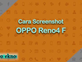 Cara Screenshot OPPO Reno4 F