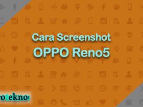 Cara Screenshot OPPO Reno5