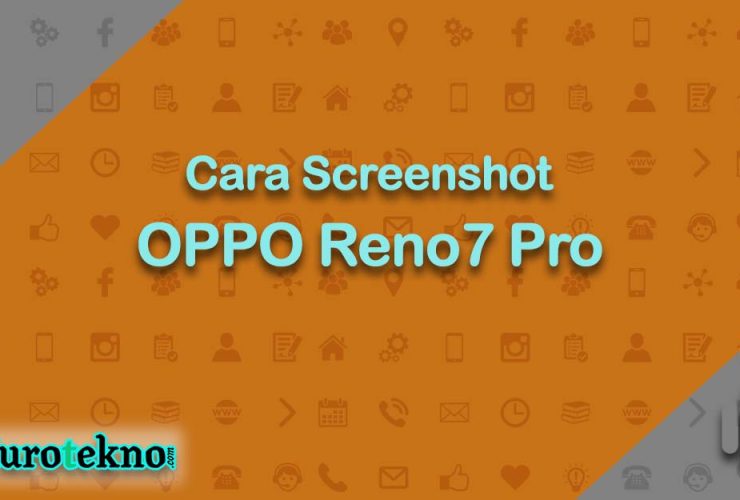 Cara Screenshot OPPO Reno7 Pro