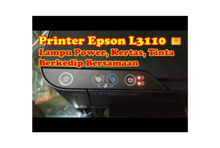 Penyebab-Printer-Epson-L3110-Lampu-Power-Tinta