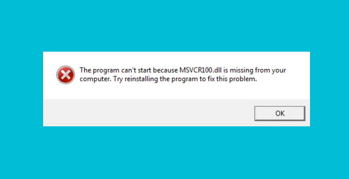 2 Cara Mengatasi Error MSVCR100.DLL is Missing yang Terbukti Berhasil